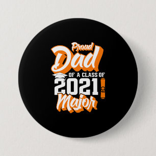 Father's Day Proud Dad Of A Class of 2021 7.5 Cm Round Badge