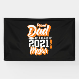 Father's Day Proud Dad Of A Class of 2021 Banner