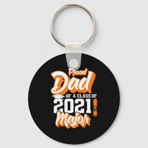 Father's Day Proud Dad Of A Class of 2021 Key Ring