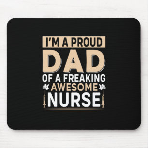 Father's Day Proud Dad Of A Nurse Mouse Mat