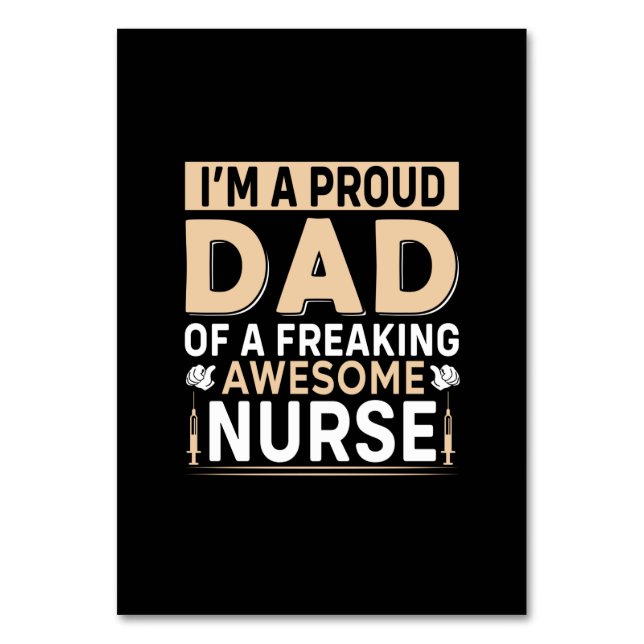 Father's Day Proud Dad Of A Nurse Table Number (Front)