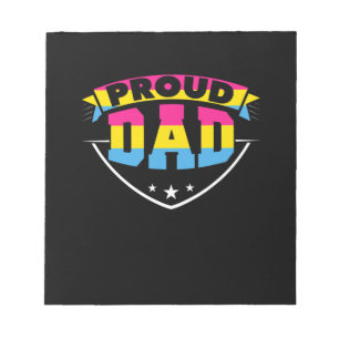 Father's Day Proud Dad Pansexual Daughter Notepad