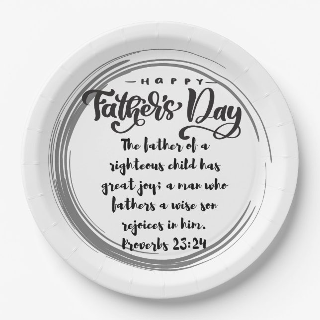 Father's Day Proverbs 23:24 Paper Plate (Front)