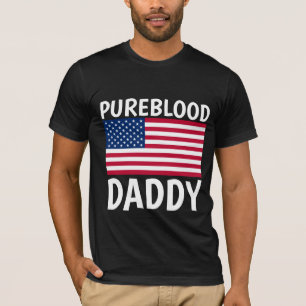 FATHER'S DAY PUREBLOOD DADDY DAD T-SHIRTS 