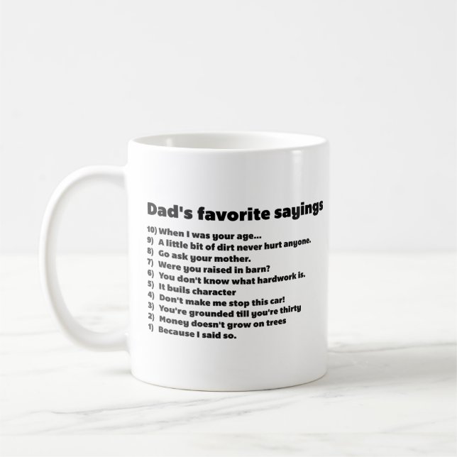 Fathers Day Quotes Funny Dad Sayings From Daughter Coffee Mug (Left)