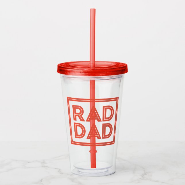 Father's Day - Rad Dad Acrylic Tumbler (Front)