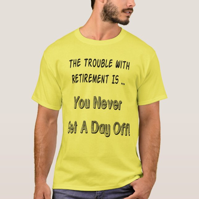 Father's Day Retirement T-shirts (Front)