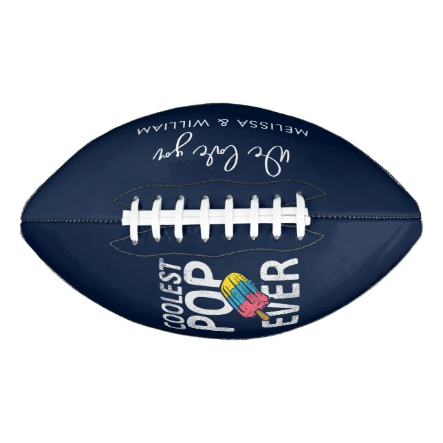 Fathers Day Script Coolest Pop Ever Custom American Football (Front)