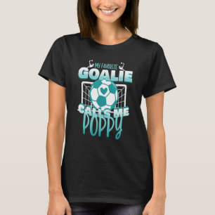 Father's Day Soccer Player My Favourite Goalie Cal T-Shirt