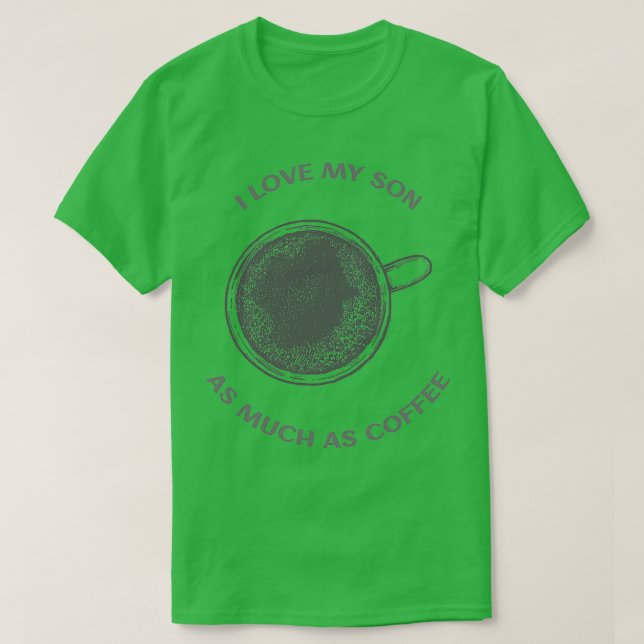 Fathers Day Son Coffee T-Shirt (Design Front)