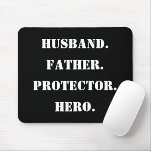 Father's Day Stencil Husband Father Protector Hero Mouse Mat
