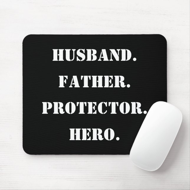 Father's Day Stencil Husband Father Protector Hero Mouse Mat (With Mouse)