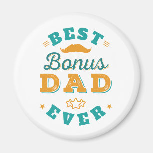 Fathers Day Stepdad Best Bonus Dad Ever Keepsake Magnet