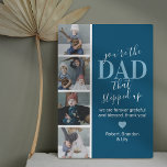 Father's Day Stepdad Photo Plaque<br><div class="desc">Custom blue stepdad picture plaque featuring 4 photos of the kids,  the message "you're the dad that stepped up",  a personalised message that you can keep or change to your own,  a cute heart,  and your childrens names.</div>