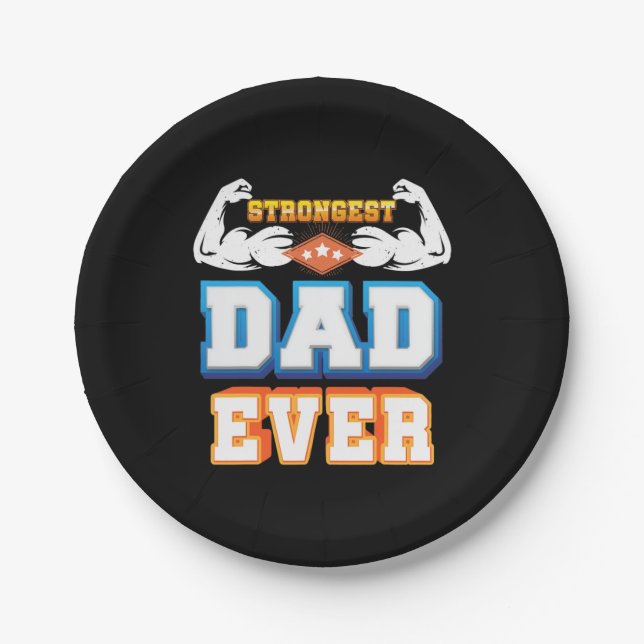 Father's Day | Strongest Dad Ever Paper Plate (Front)