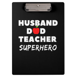 Father's Day Super Husband Dad Teacher Clipboard