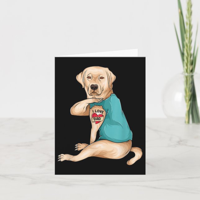 Fathers Day Tattoo I Love Dad Funny Labrador Tatto Card (Front)