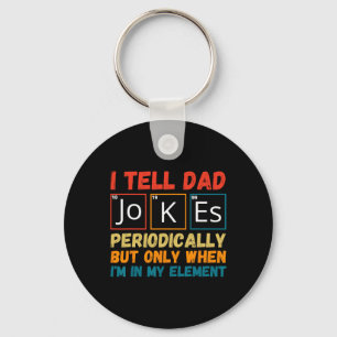 Fathers Day Tee From Wife Kids I Tell Dad Jokes Pe Key Ring