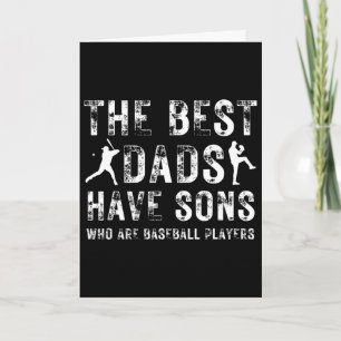 Fathers Day The Best Dads Have Sons Who Are Byseby Card