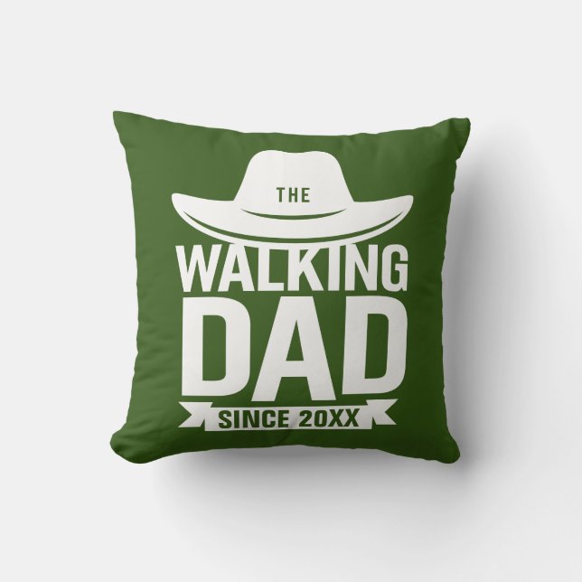 Father's Day - The Walking Dad Since… Cushion (Front)