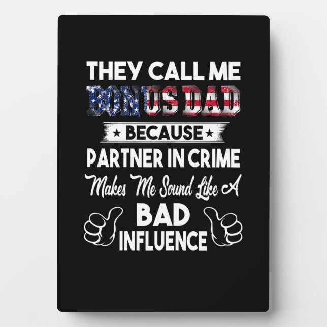 Father's Day | They Call Me Bonus Dad Plaque (Front)