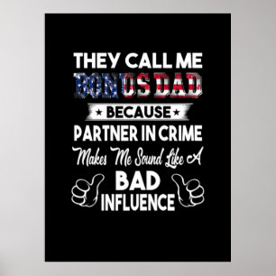 Father's Day   They Call Me Bonus Dad Poster