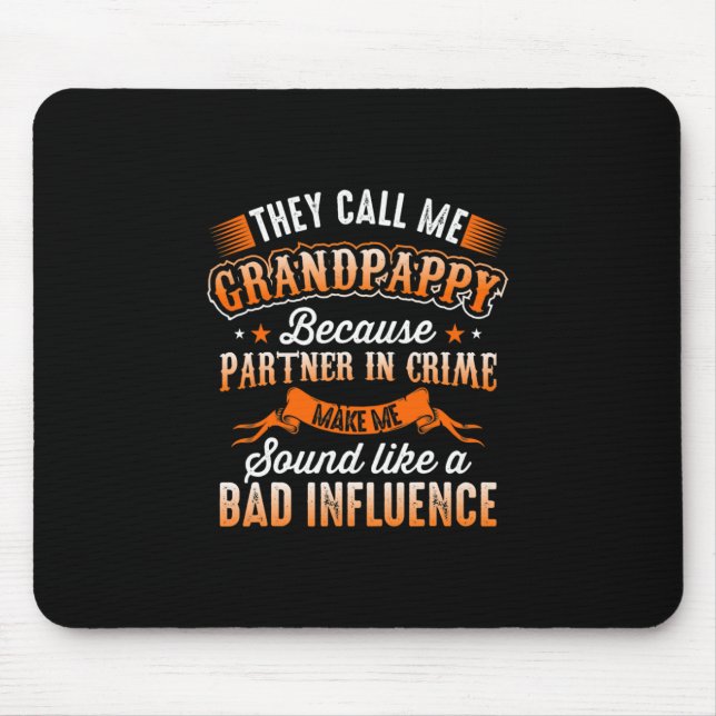 Father's Day | They Call Me Grandpappy Mouse Mat (Front)