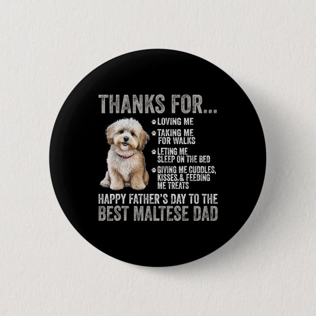 Fathers Day To The Best Maltese Dad - Maltese Dog  6 Cm Round Badge (Front)