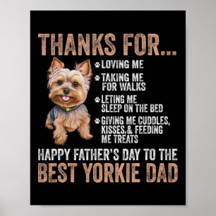 Fathers Day To The Best Yorkie Dad Yorkshire Terri Poster
