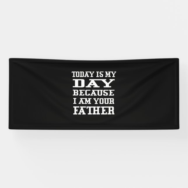 Father's Day | Today Is Daddy Day Banner (Horizontal)