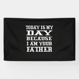 Father's Day   Today Is Daddy Day Banner