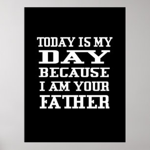 Father's Day   Today Is Daddy Day Poster