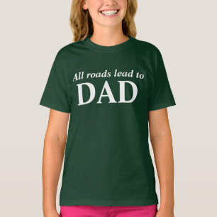 Father's day tribute to dad T-Shirt