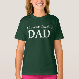Father's day tribute to dad T-Shirt