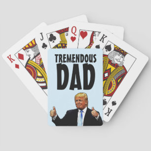 FATHER'S DAY TRUMP PLAYING CARDS FOR DAD