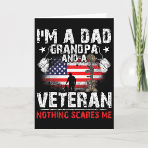Father's Day - Veterans Day- I'm A Dad Grandpa And Card
