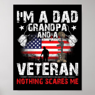 Father's Day - Veterans Day- I'm A Dad Grandpa And Poster