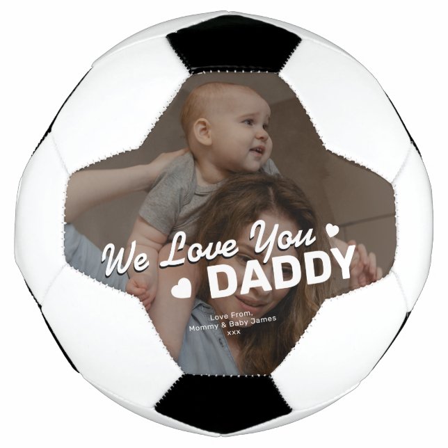 Father's Day | We Love You Daddy Photo Football (Front)