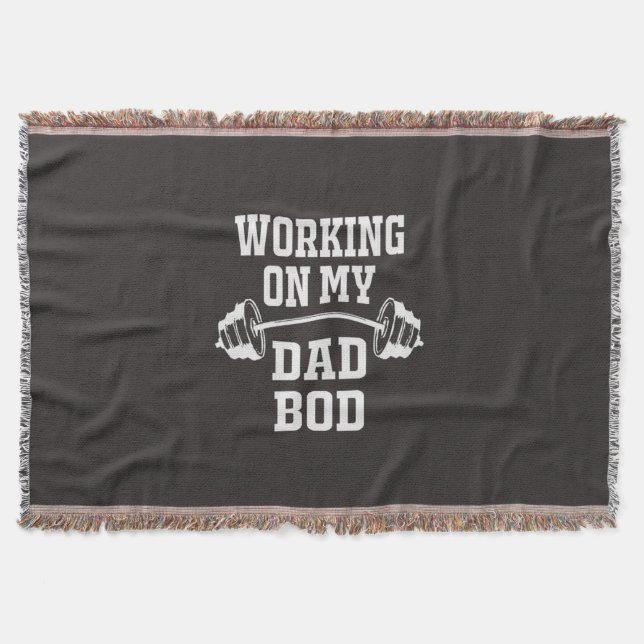 Father's Day | Working On My Dad Bod Throw Blanket (Front)