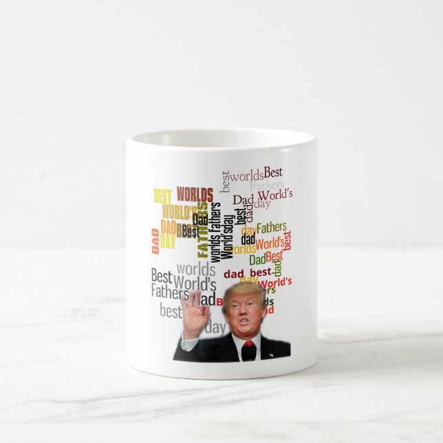 Father's Day, Worlds Best Dad President Trump Coffee Mug (Center)