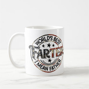Father's Day World's Best Farter I Mean Father Coffee Mug