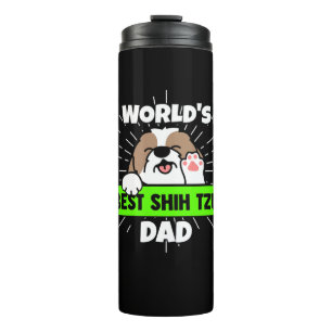 Father's Day Worlds Best Shih Tzu Dog Dad Thermal Tumbler