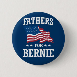 FATHERS FOR BERNIE SANDERS 6 CM ROUND BADGE
