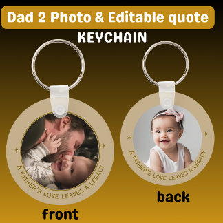 Father's Love Two Photo Custom Quote Key Ring