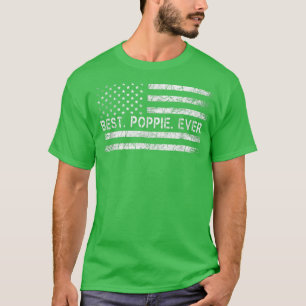 Fathers Say Best Poppie Ever With US American Flag T-Shirt