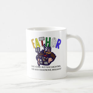 Fathor Like A Dad But Mightier Logo Coffee Mug