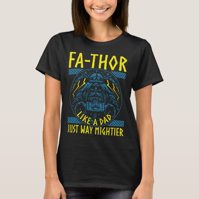 Fathor Like A Dad Just Way Mightier Father's Day V T-Shirt (Front)