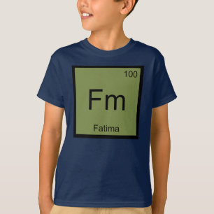 Fatima Name Chemistry Element Periodic Table T-Shirt