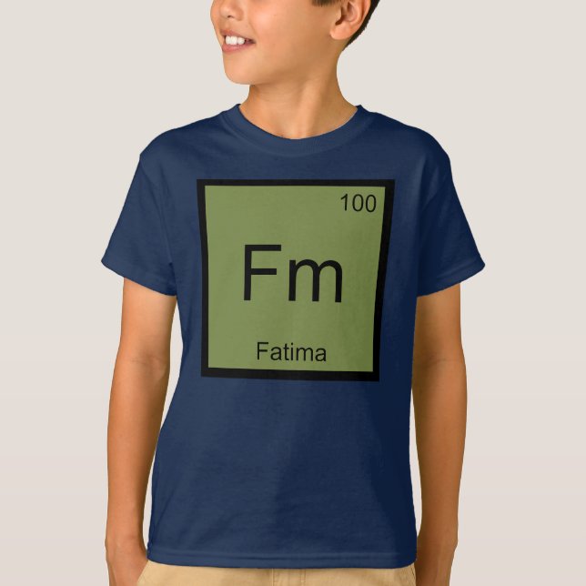 Fatima Name Chemistry Element Periodic Table T-Shirt (Front)
