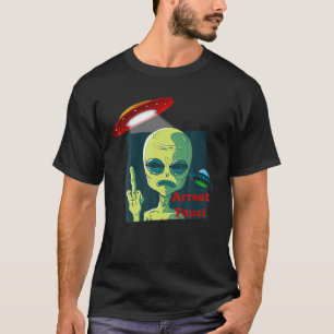 Fauci Alien UFO Outer Space Funny Conservative Ant T-Shirt